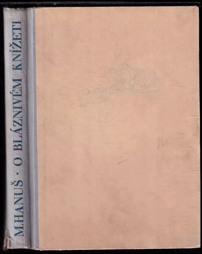 Levně O bláznivém knížeti (Miroslav Hanuš, 1945)