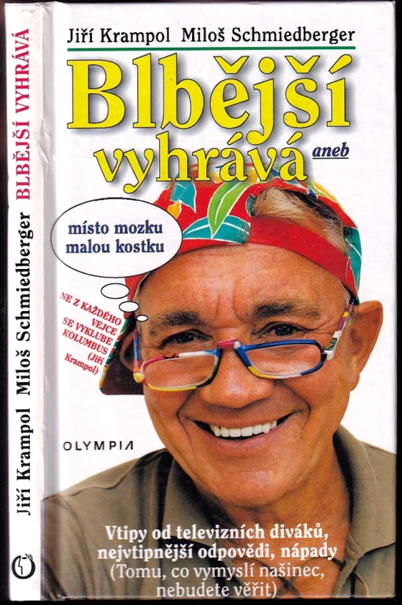 Levně Blbější vyhrává, aneb, Místo mozku malou kostku (Jiří Krampol, 2003)