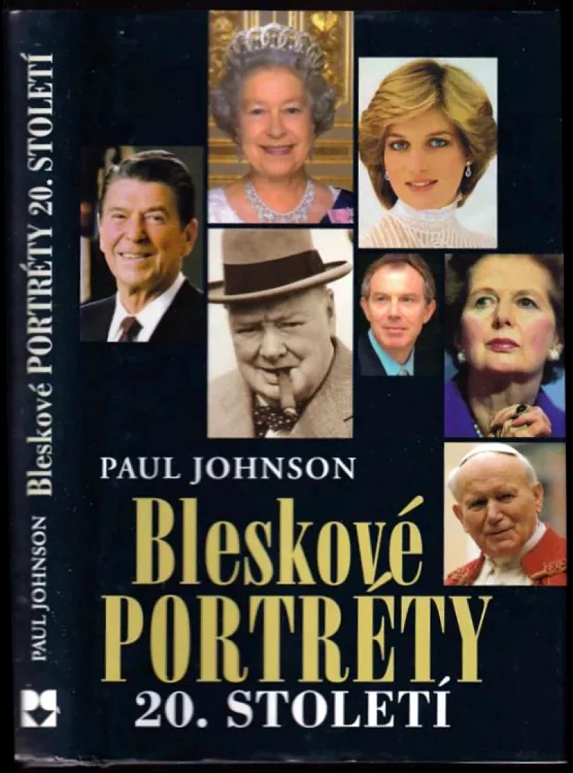 Bleskové portréty 20. století (Paul Johnson, 2011)
