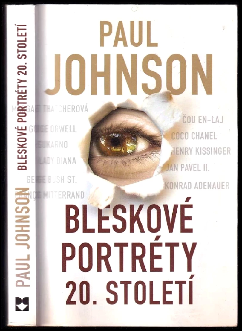 Bleskové portréty 20. století (Paul Johnson, 2012)