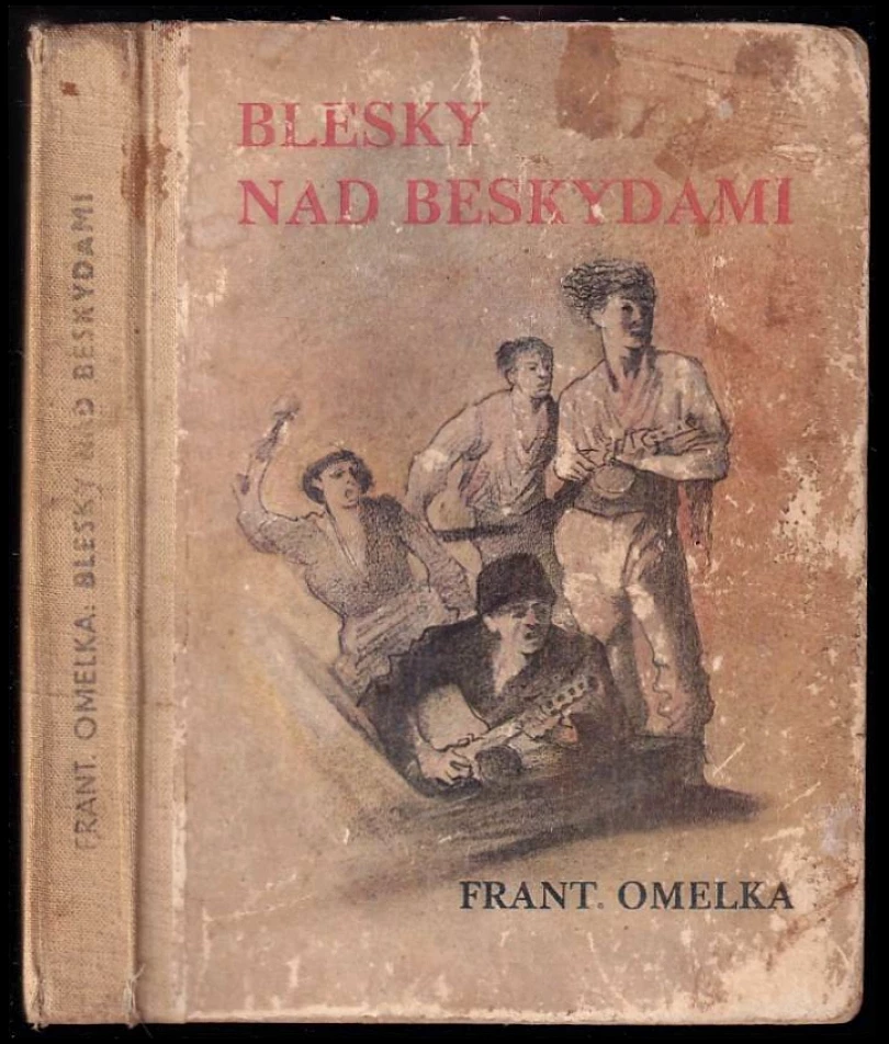 Levně Blesky nad Beskydami (František Omelka, 1947)