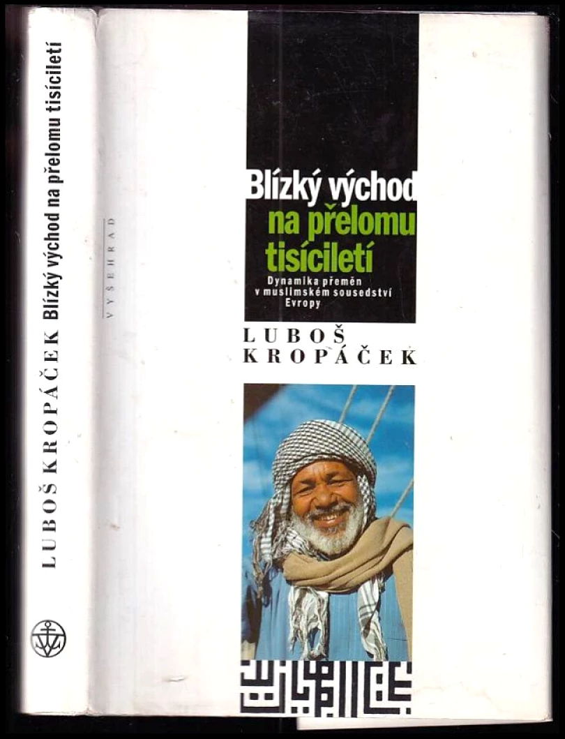 Blízký východ na přelomu tisíciletí (Luboš Kropáček, 1999)
