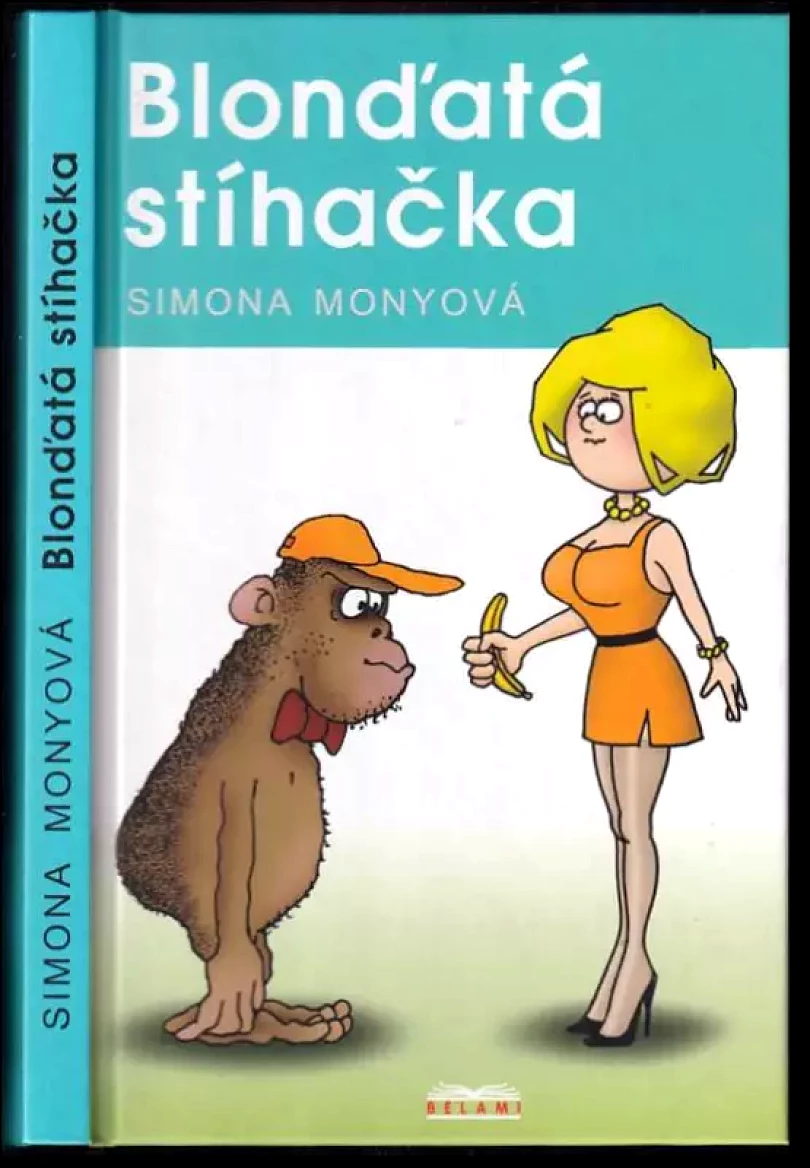 Blonďatá stíhačka (Simona Monyová, 2010)