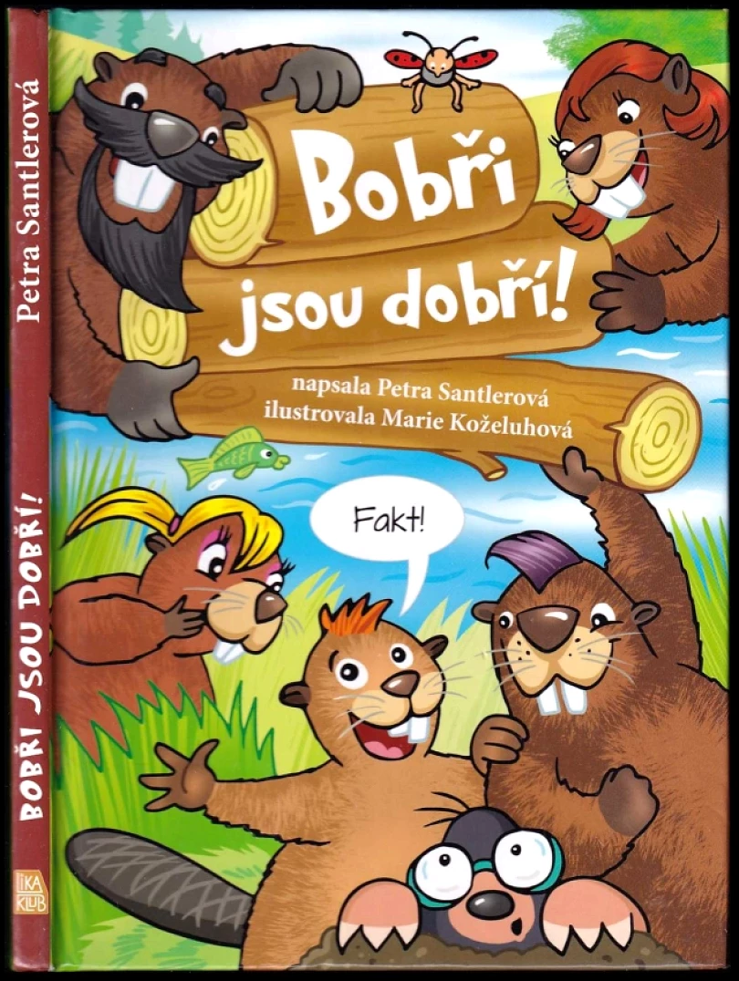 Levně Bobři jsou dobří! (Petra Santlerová, 2021)