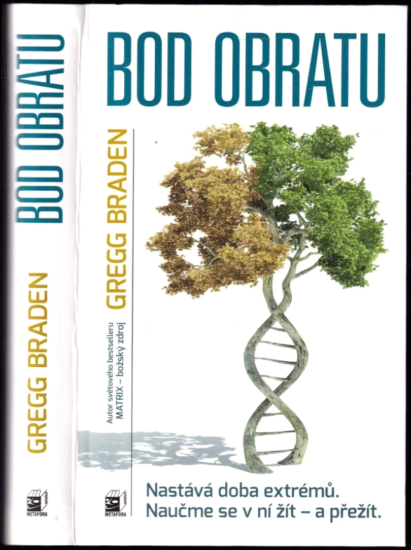 Levně Bod obratu (Gregg Braden, 2015)