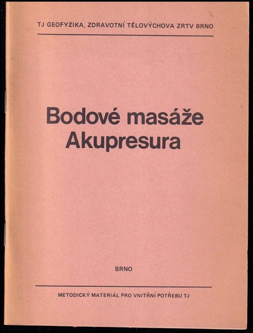 Bodové masáže - akupresura (Mikuláš Landa, 1981)