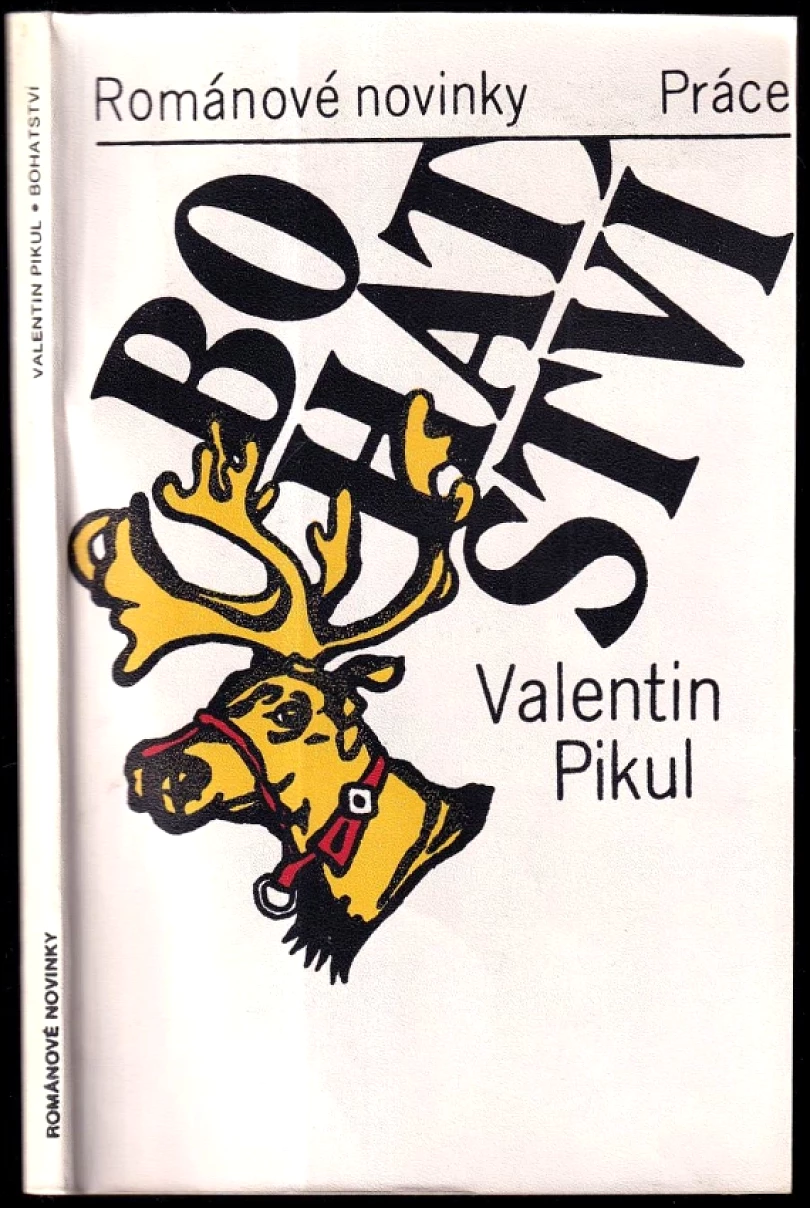 Levně Bohatství (Valentin Savvič Pikul', 1984)