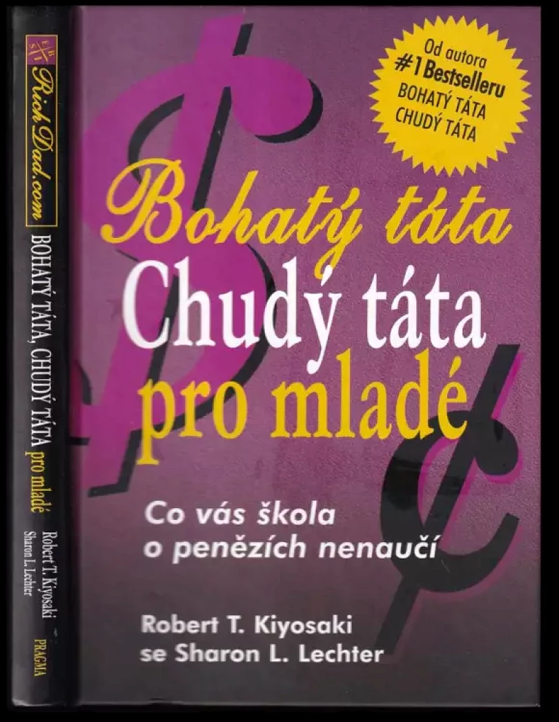 Levně Bohatý táta, chudý táta pro mladé (Robert T Kiyosaki, 2005)