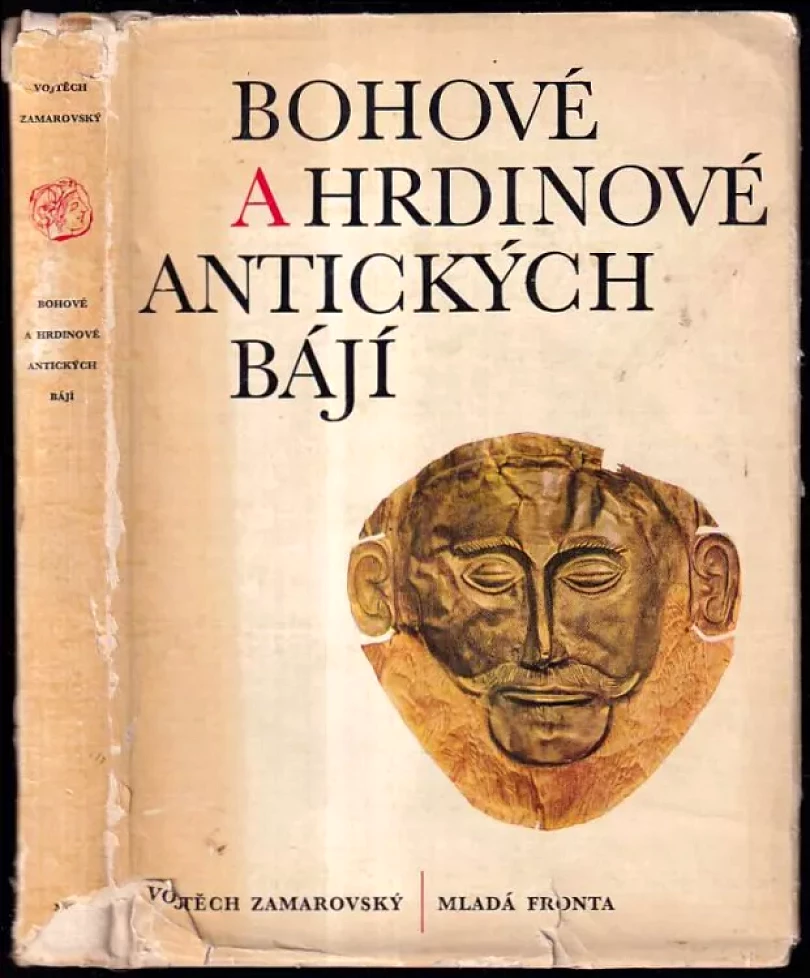 Levně Bohové a hrdinové antických bájí (Vojtěch Zamarovský, 1965)