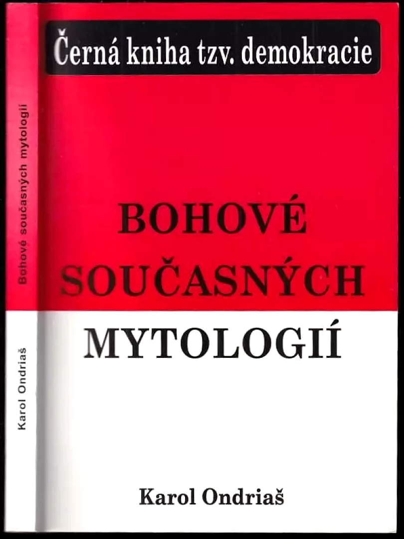 Bohové současných mytologií (Karol Ondriaš, 2001)