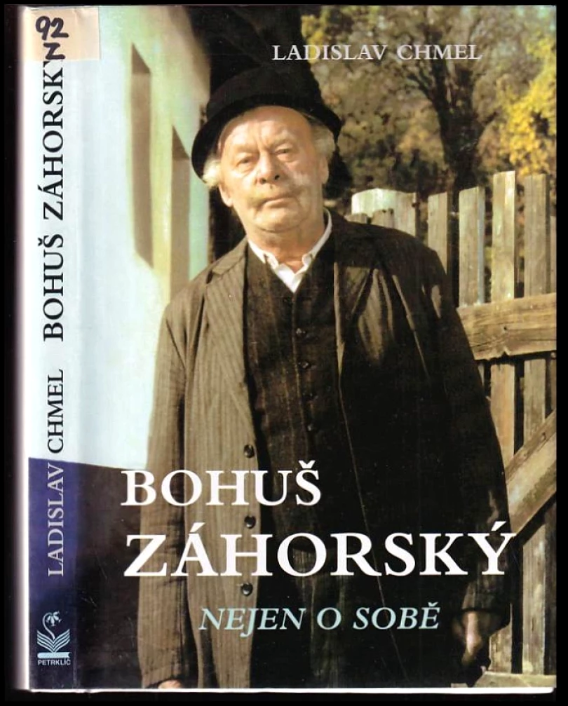 Bohuš Záhorský nejen o sobě (Ladislav Chmel, 2002)