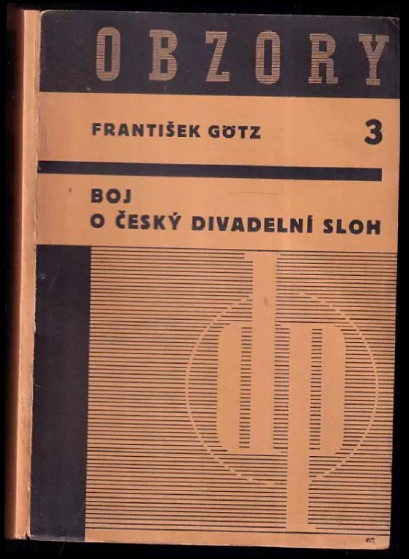 Boj o český divadelní sloh (František Götz, 1934)