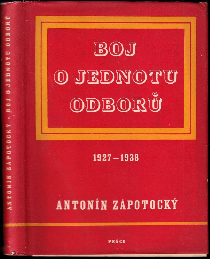 Boj o jednotu odborů (Antonín Zápotocký, 1950)