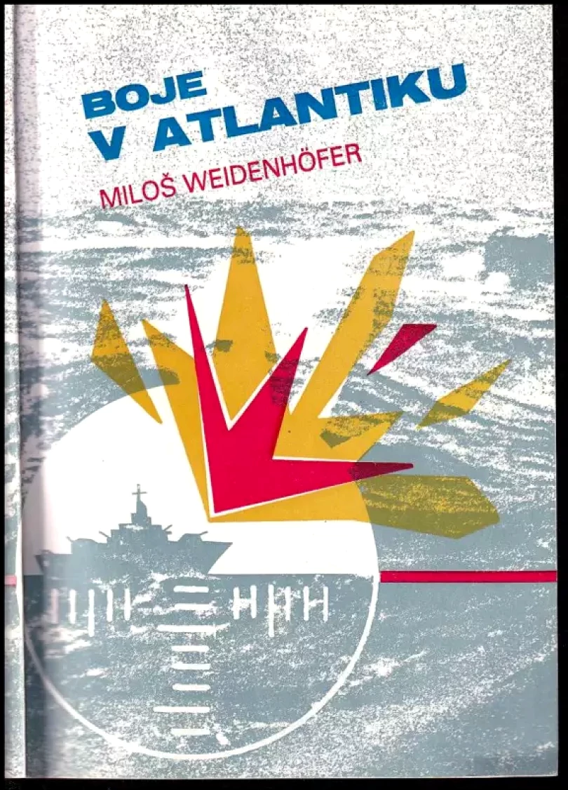 Boje v Atlantiku (Miloš Weidenhöfer, 1992)