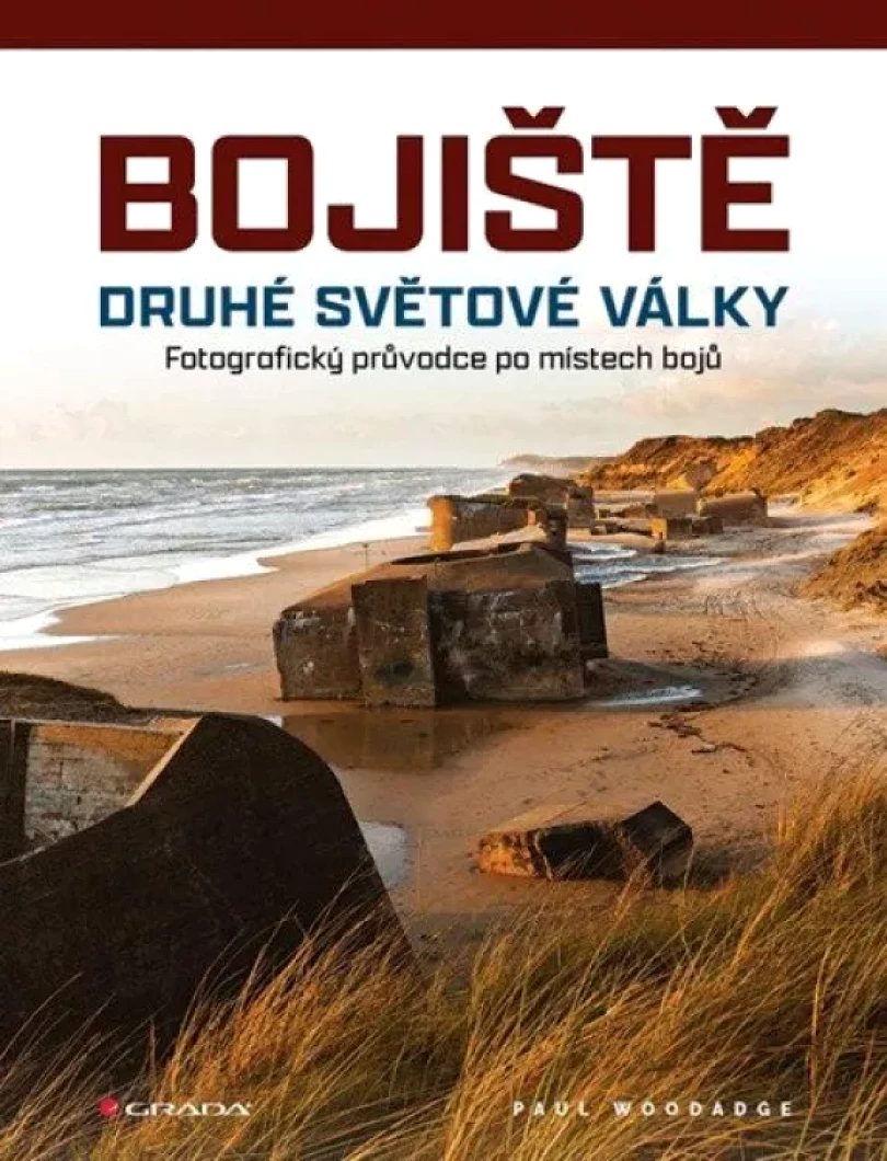 Levně Bojiště druhé světové války (Paul Woodadge, 2023)