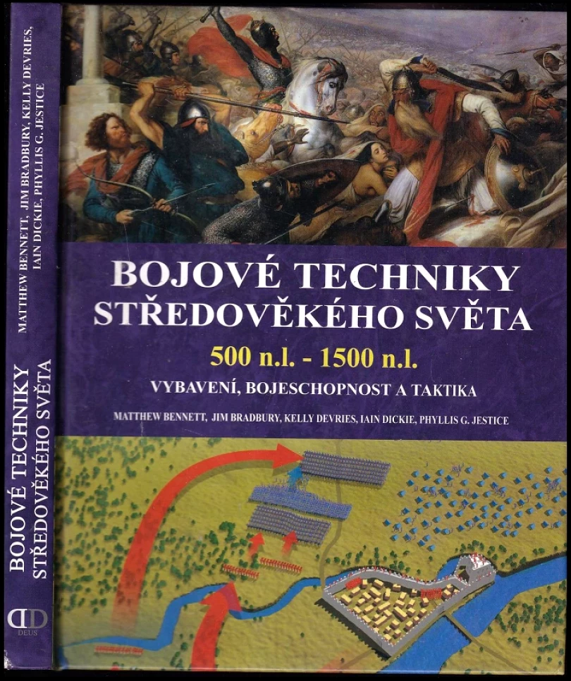 Levně Bojové techniky středověkého světa (Matthew BENNETT, 2007)