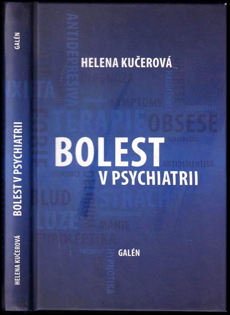 Levně Bolest v psychiatrii (Helena Kučerová, 2018)
