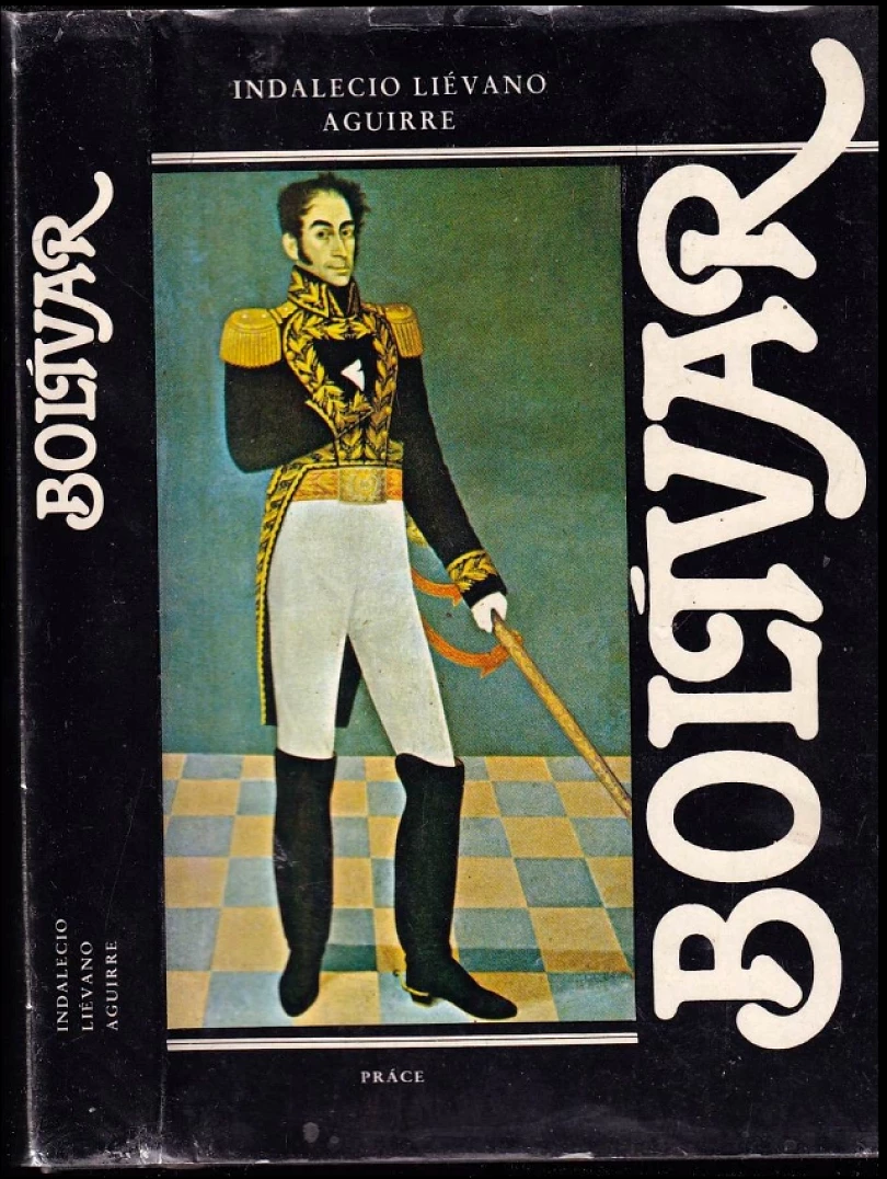 Bolívar (Indalecio Liévano Aguirre, 1983)