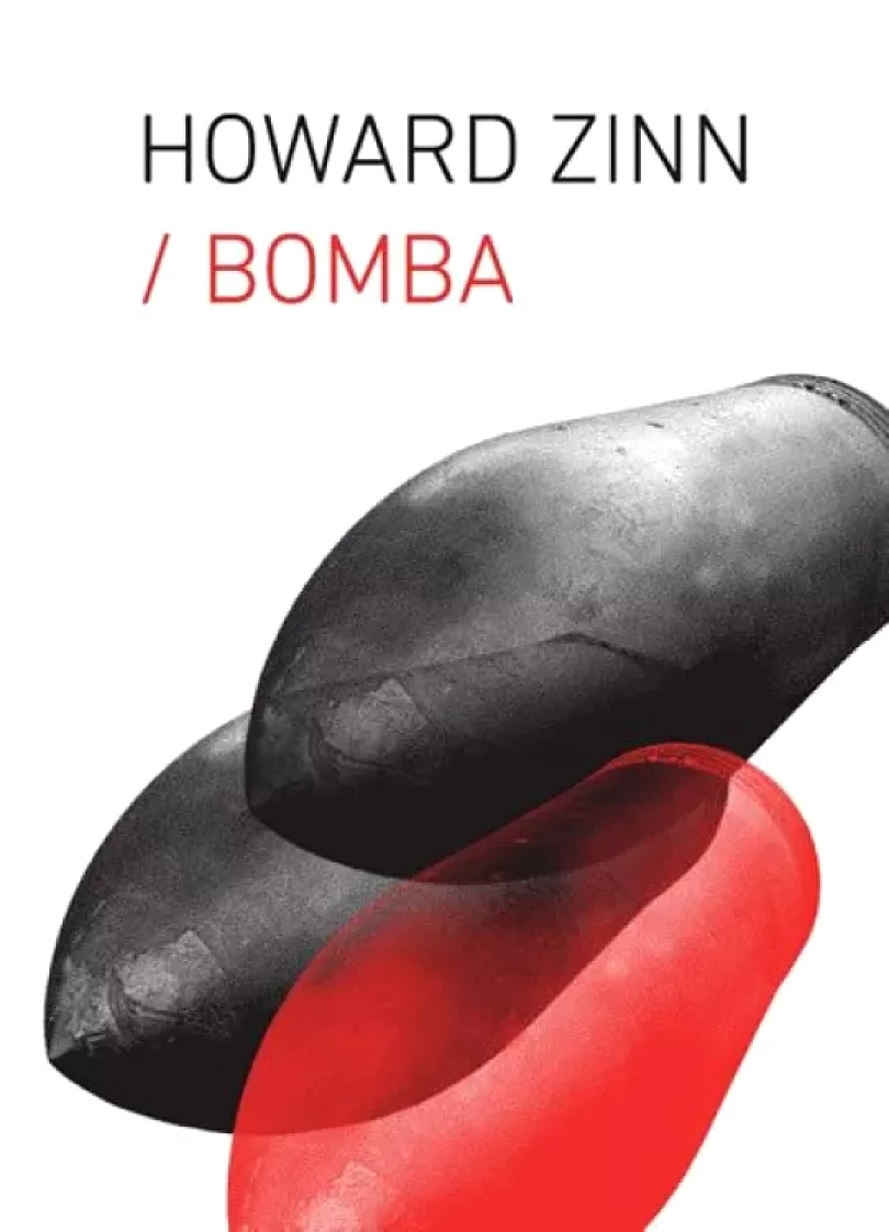 Bomba (Howard Zinn, 2013)