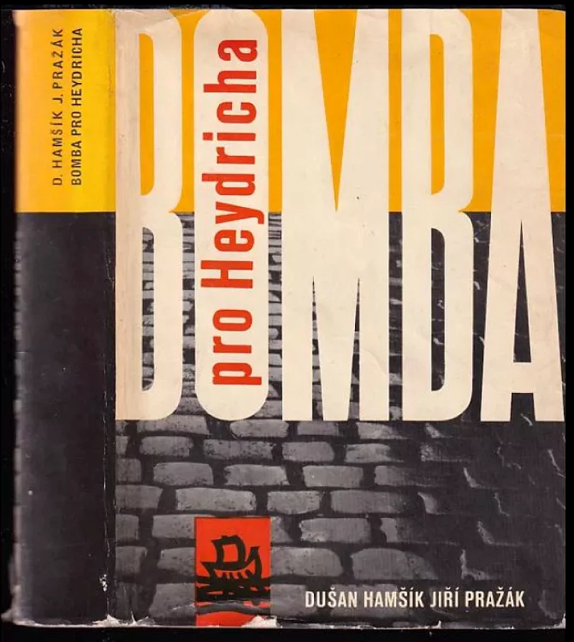 Bomba pro Heydricha (Dušan Hamšík, 1964)