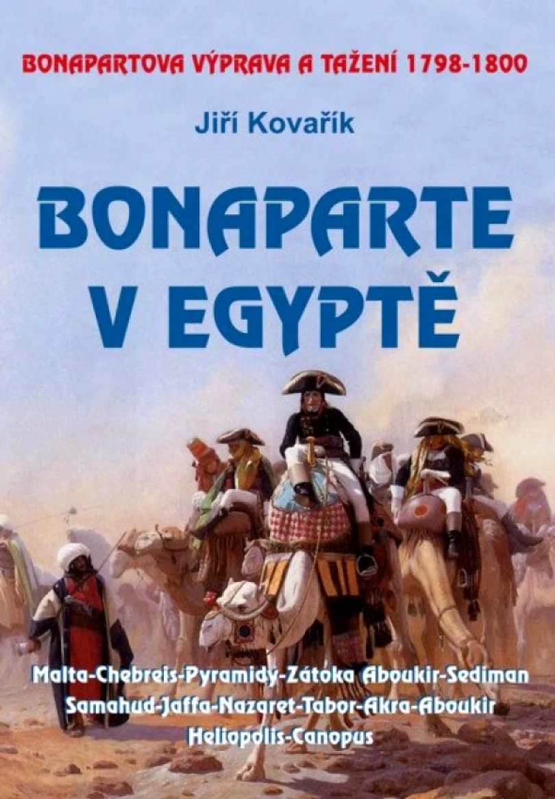 Bonaparte v Egyptě (Jiří Kovařík, 2025)