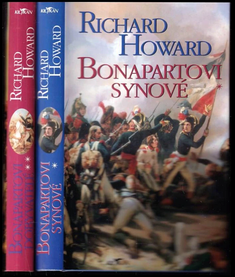 Levně Bonapartovi dobyvatelé : Díl 1-2 (Richard Howard, 1999)