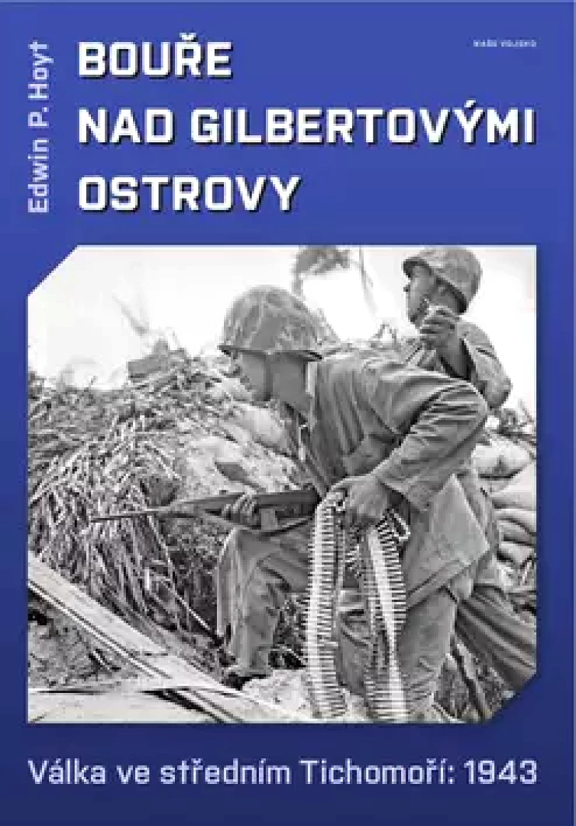 Bouře nad Gilbertovými ostrovy (Edwin Hoyt,, 2019)