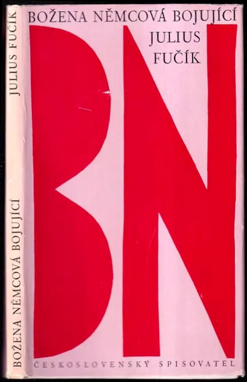 Levně Božena Němcová bojující (Julius Fučík, 1961)