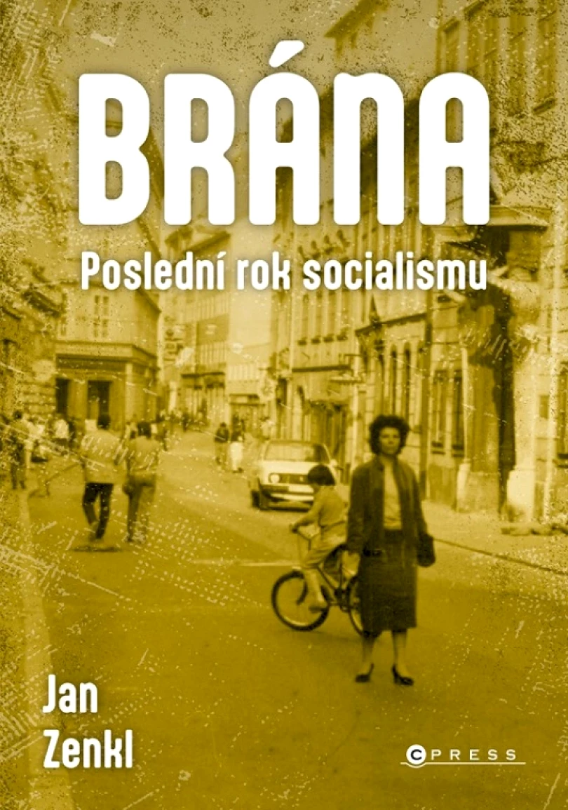 Brána: poslední rok socialismu (Jan Zenkl, 2025)