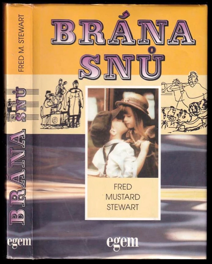 Levně Brána snů (Fred Mustard Stewart, 1995)