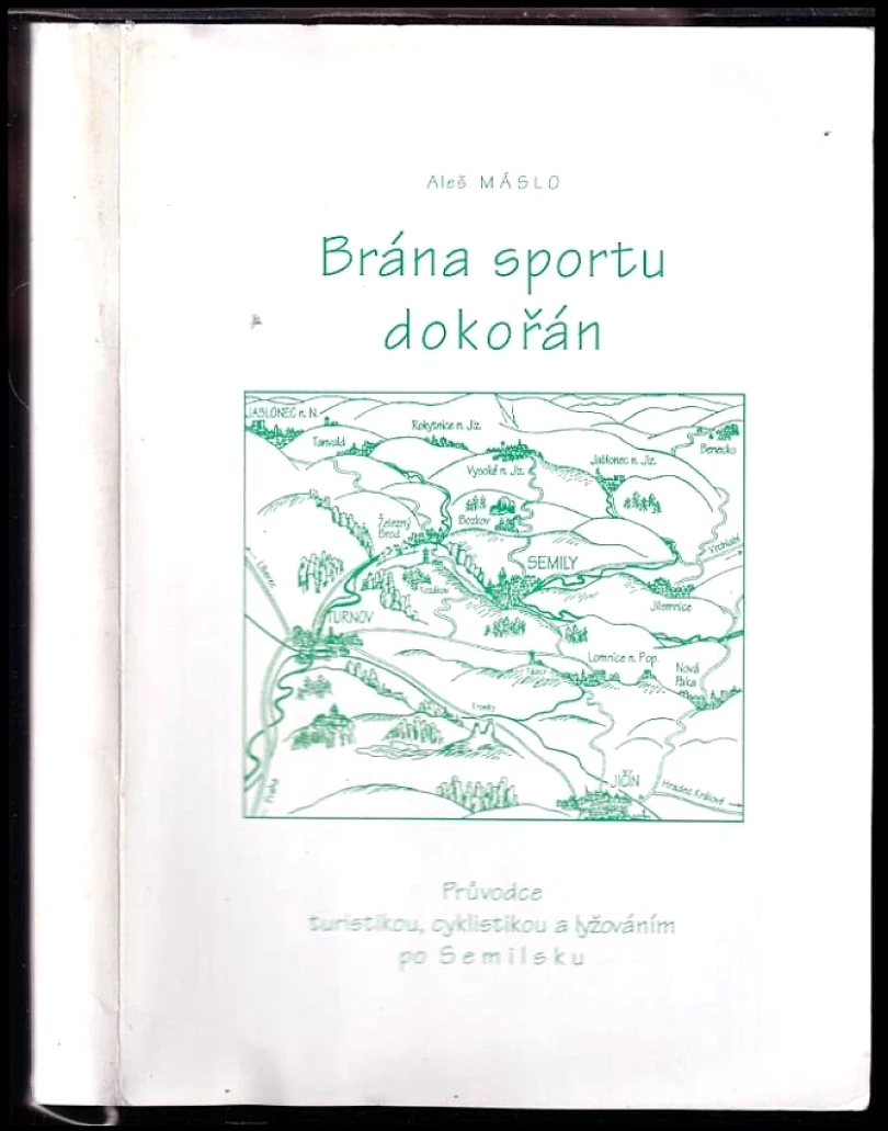 Levně Brána sportu dokořán (Aleš Máslo, 2000)