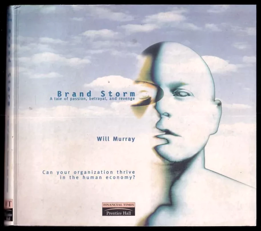 Levně Brand Storm - A Tale of Passion, Betrayal and Revenge (Financial Times Series) (Will Murray, 2000)