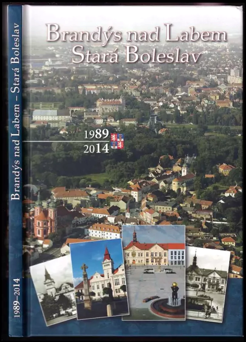 Levně Brandýs nad Labem - Stará Boleslav (Milan Novák, 2014)