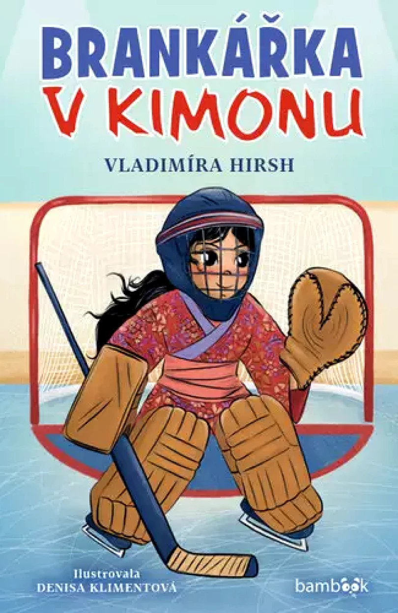 Brankářka v kimonu (Vladimíra; Hirsh,, 2026)