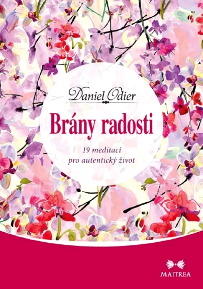 Brány radosti (Daniel Odier, 2016)