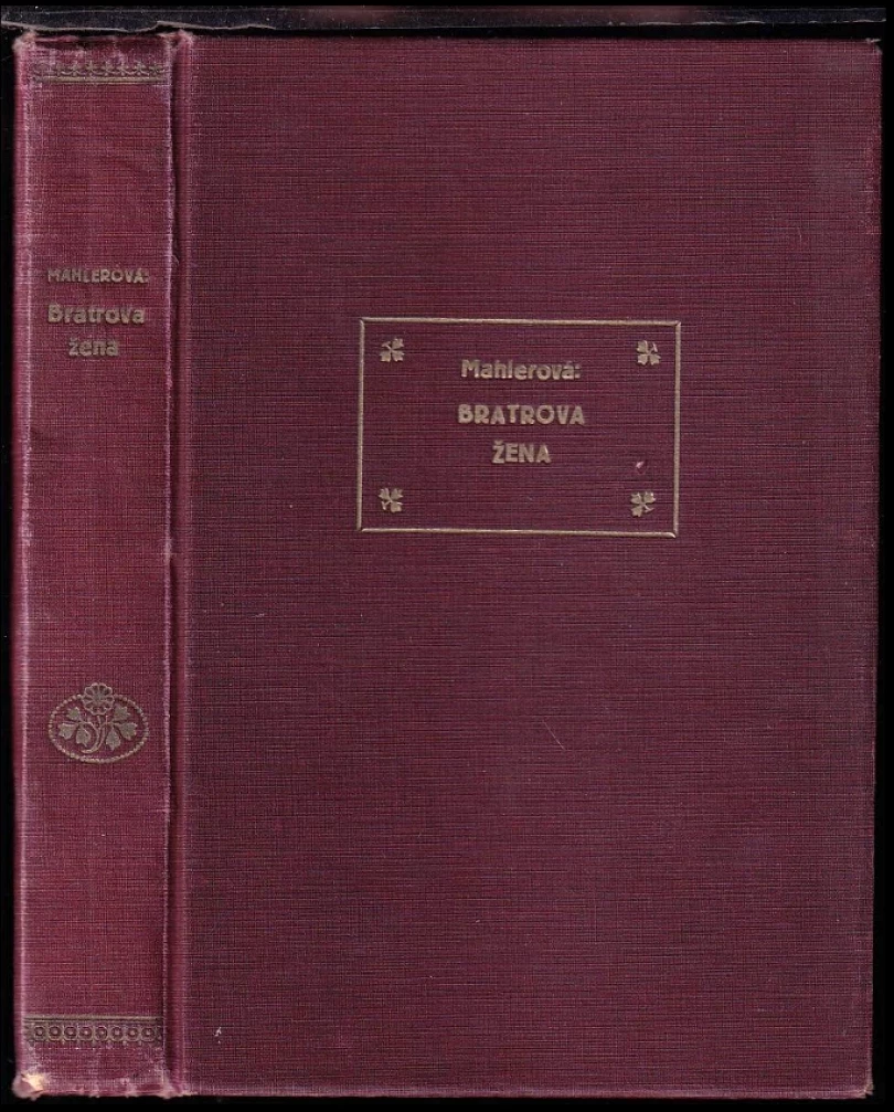 Levně Bratrova žena (Hedwig Courths-Mahler, 1926)
