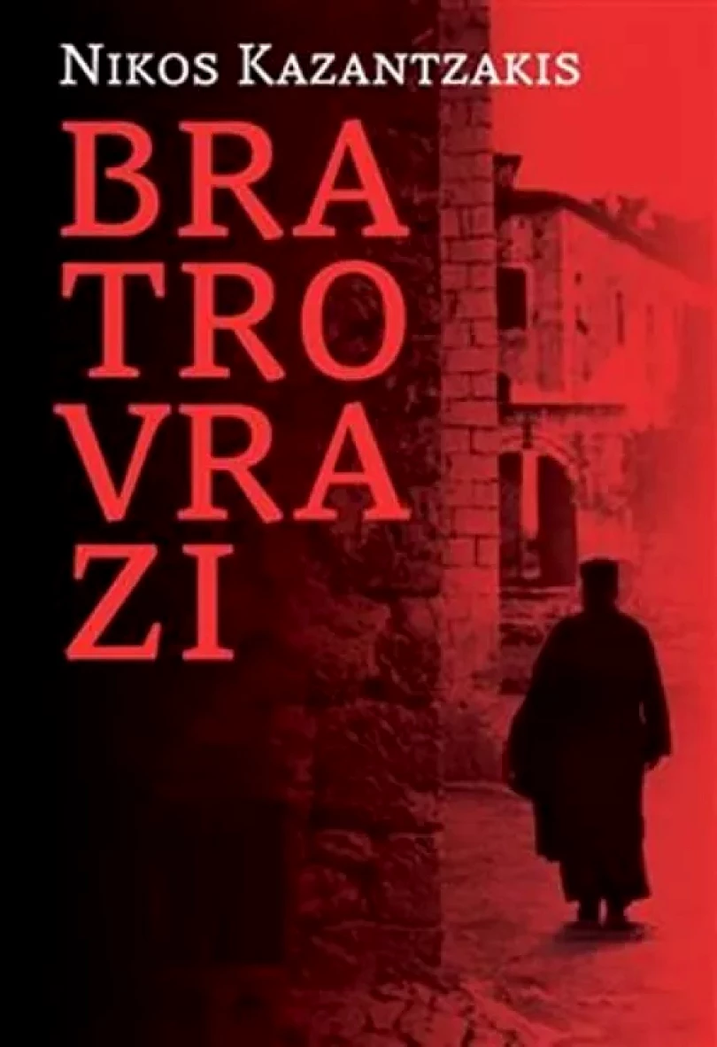 Levně Bratrovrazi (Nikos Kazantzakis, 2017)