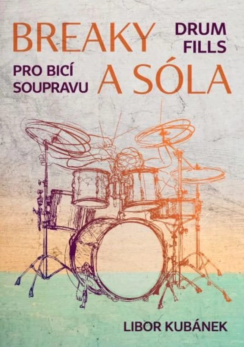 Levně Breaky a sóla (Libor Kubánek, 2020)