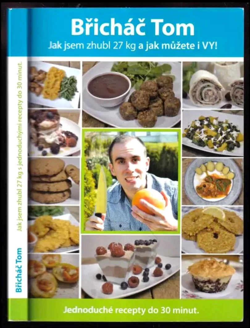 Jak jsem zhubl 27 kg a jak můžete i vy! (Břicháč Tom, 2015)