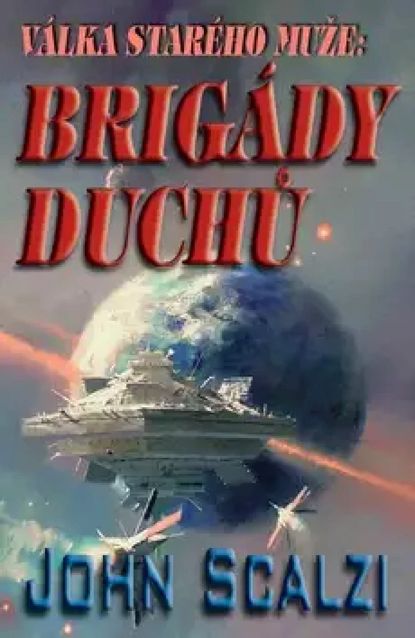 Levně Brigády duchů (John Scalzi, 2017)