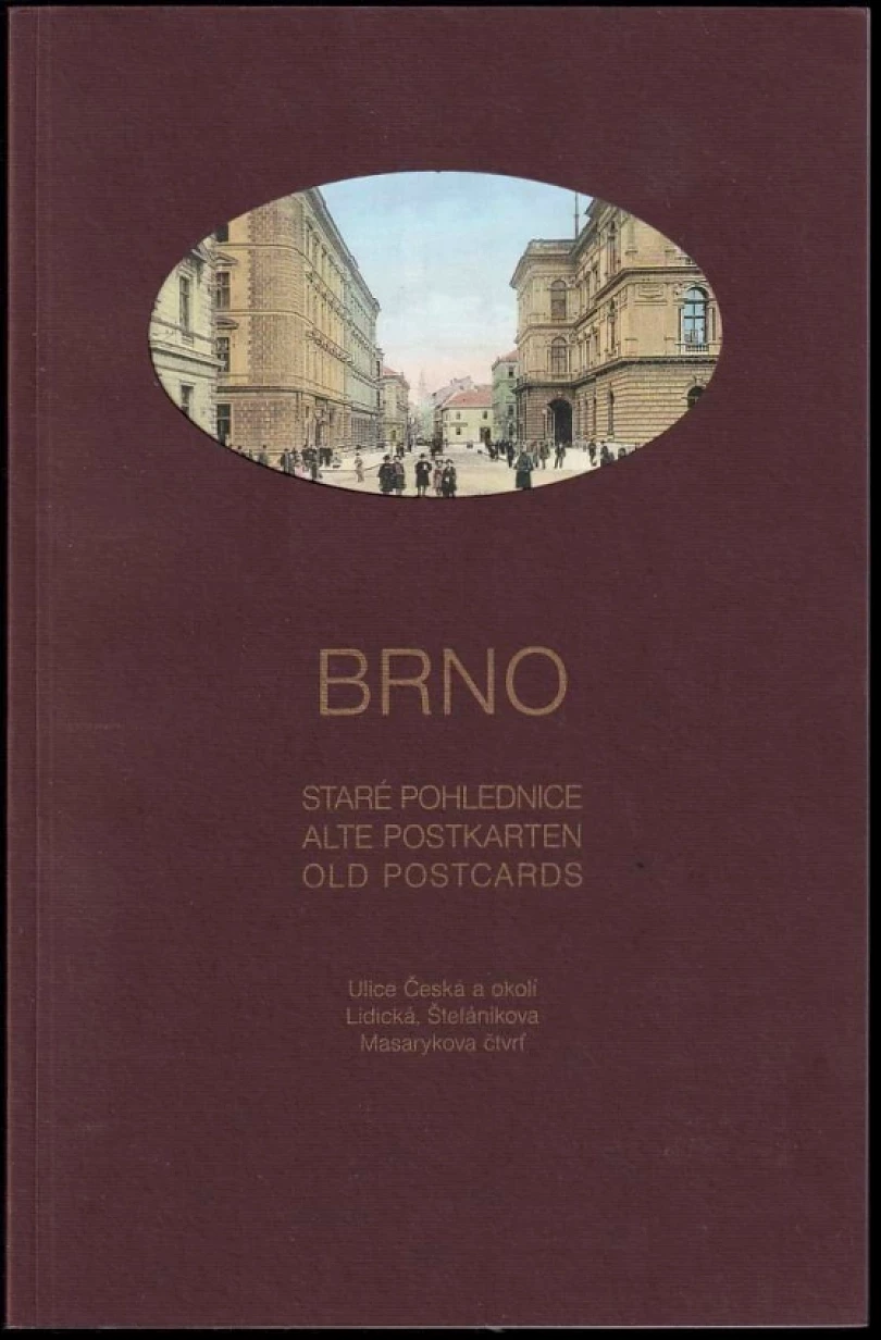 Brno, staré pohlednice = alte Postkarten = old postcards (, 1999)