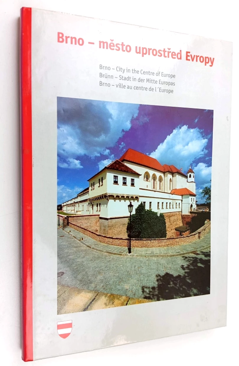 Brno - město uprostřed Evropy (Otakar Tučka, 2005)