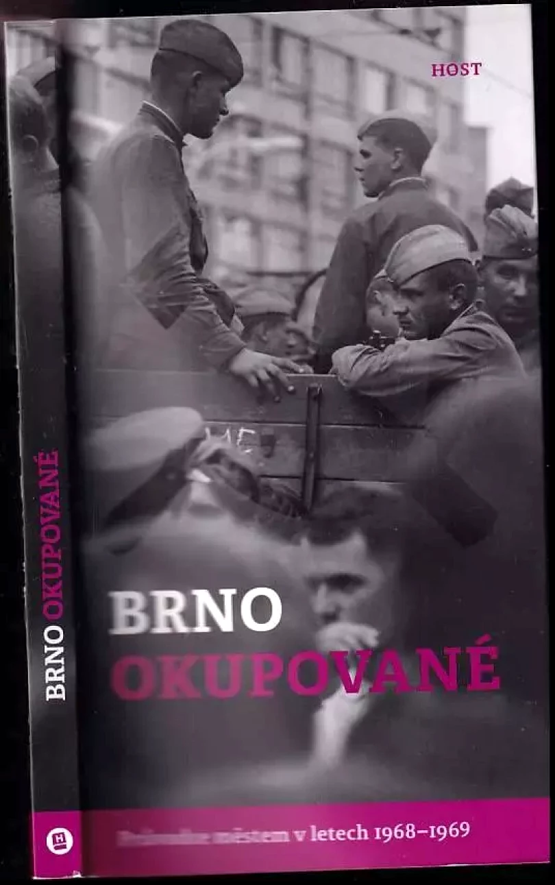 Brno okupované PODPIS AUTORŮ (Michal Konečný, 2018)
