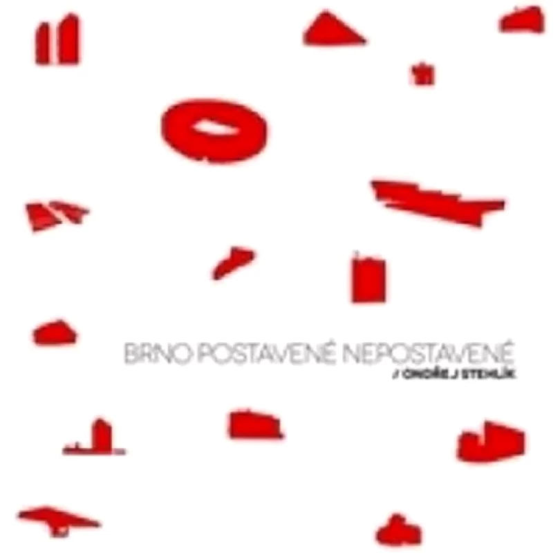 Brno postavené nepostavené (Ondřej Stehlík, 2014)