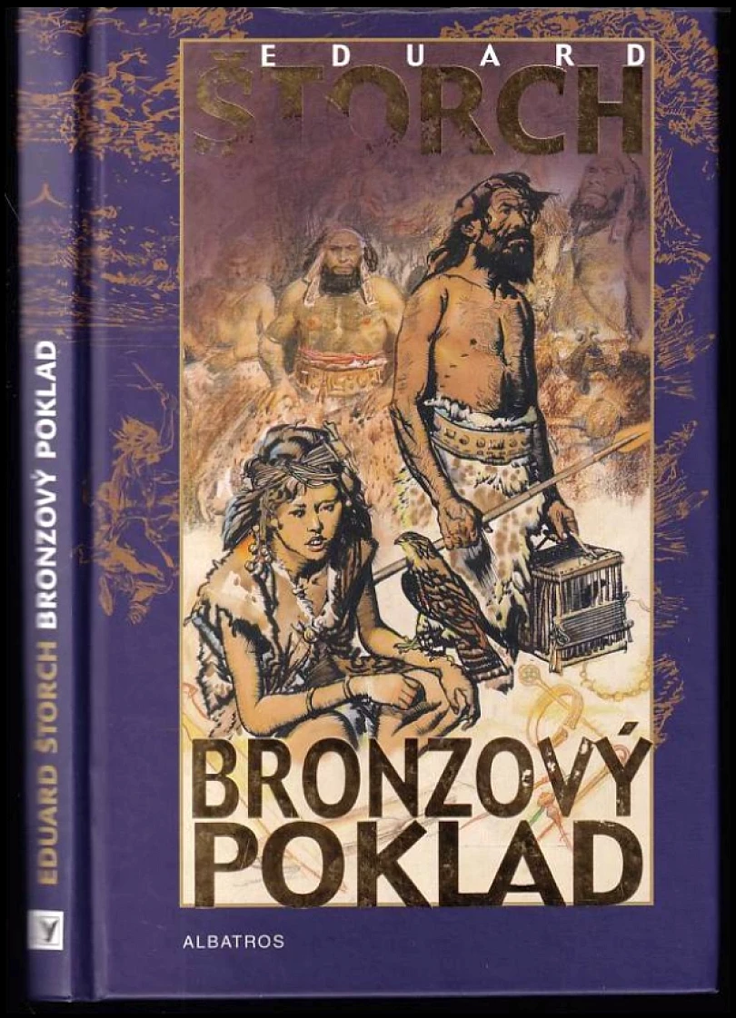 Bronzový poklad (Eduard Štorch, 2008)