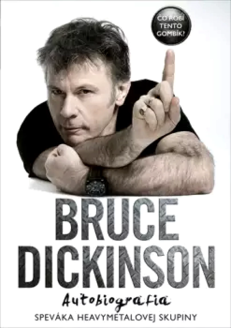 Levně Bruce Dickinson: Čo robí tento gombík? (Bruce Dickinson, 2022)