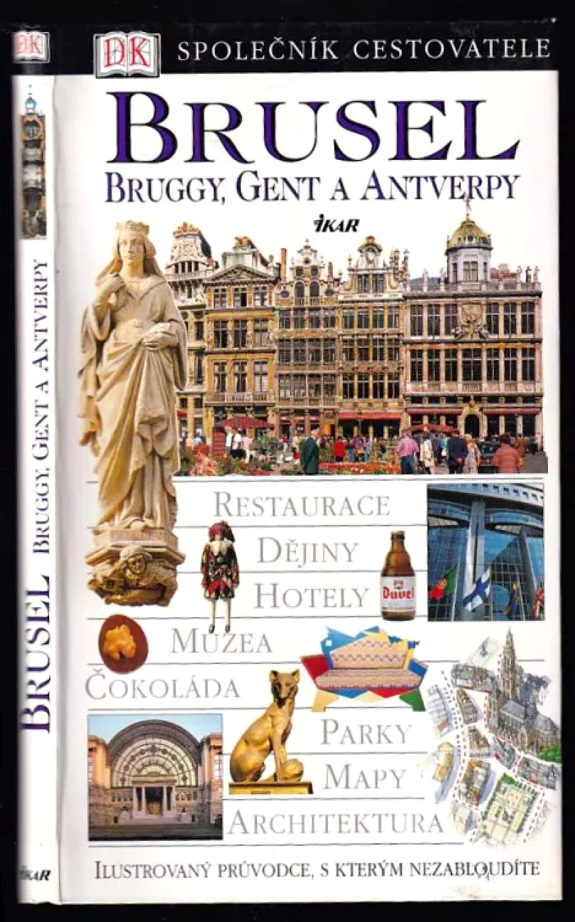 Brusel, Bruggy, Gent a Antverpy (, 2003)