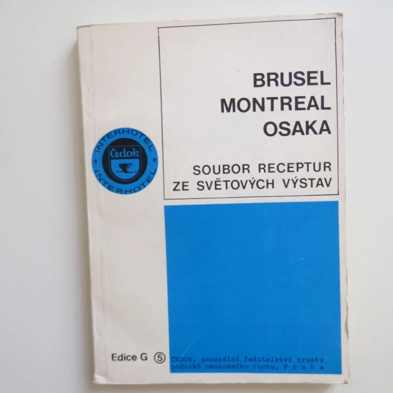 Brusel Montreal Osaka - Soubor receptur ze světových výstav (, 1976)