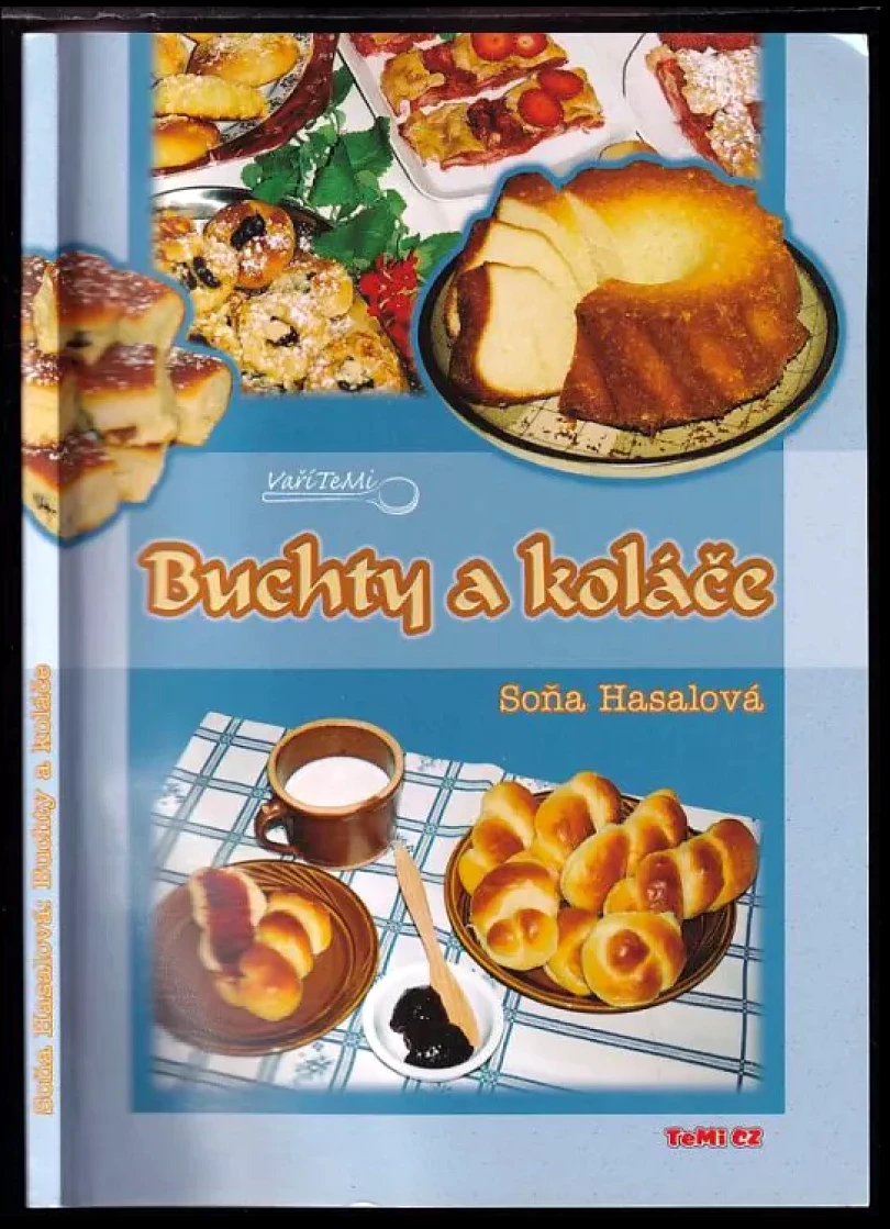 Levně Buchty a koláče (Soňa Hasalová, 2008)