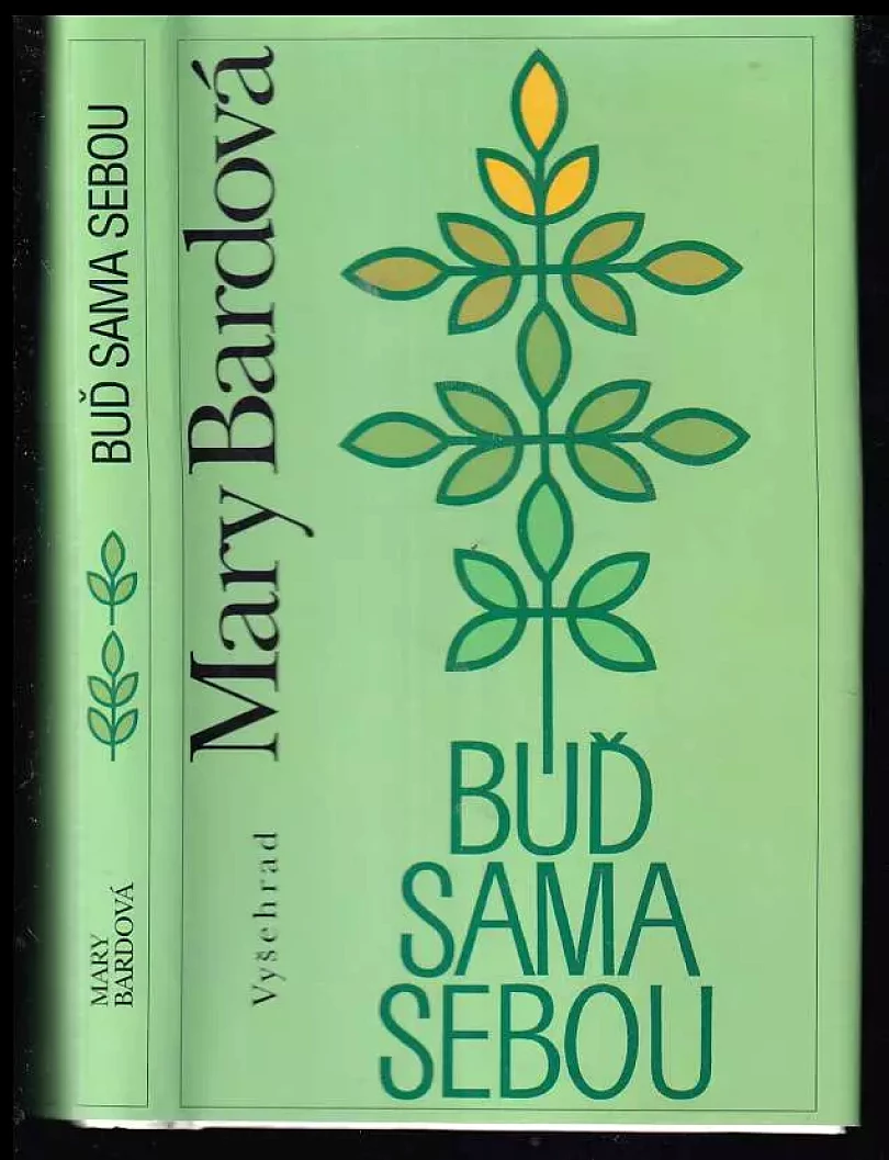 Levně Buď sama sebou (Mary Bard, 2000)